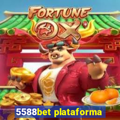 5588bet plataforma